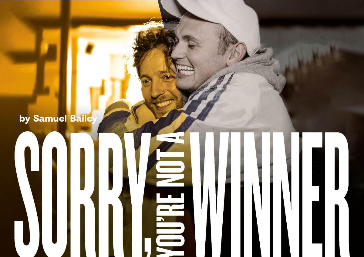 Samuel Bailey's new play Sorry, You're Not A Winner comes to Bristol Old Vic